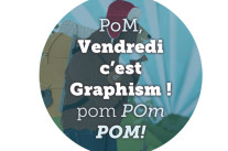 Vendredi c’est Graphism !